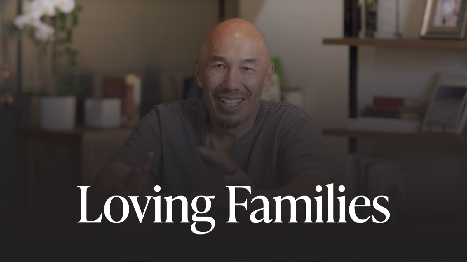 02. Loving Families