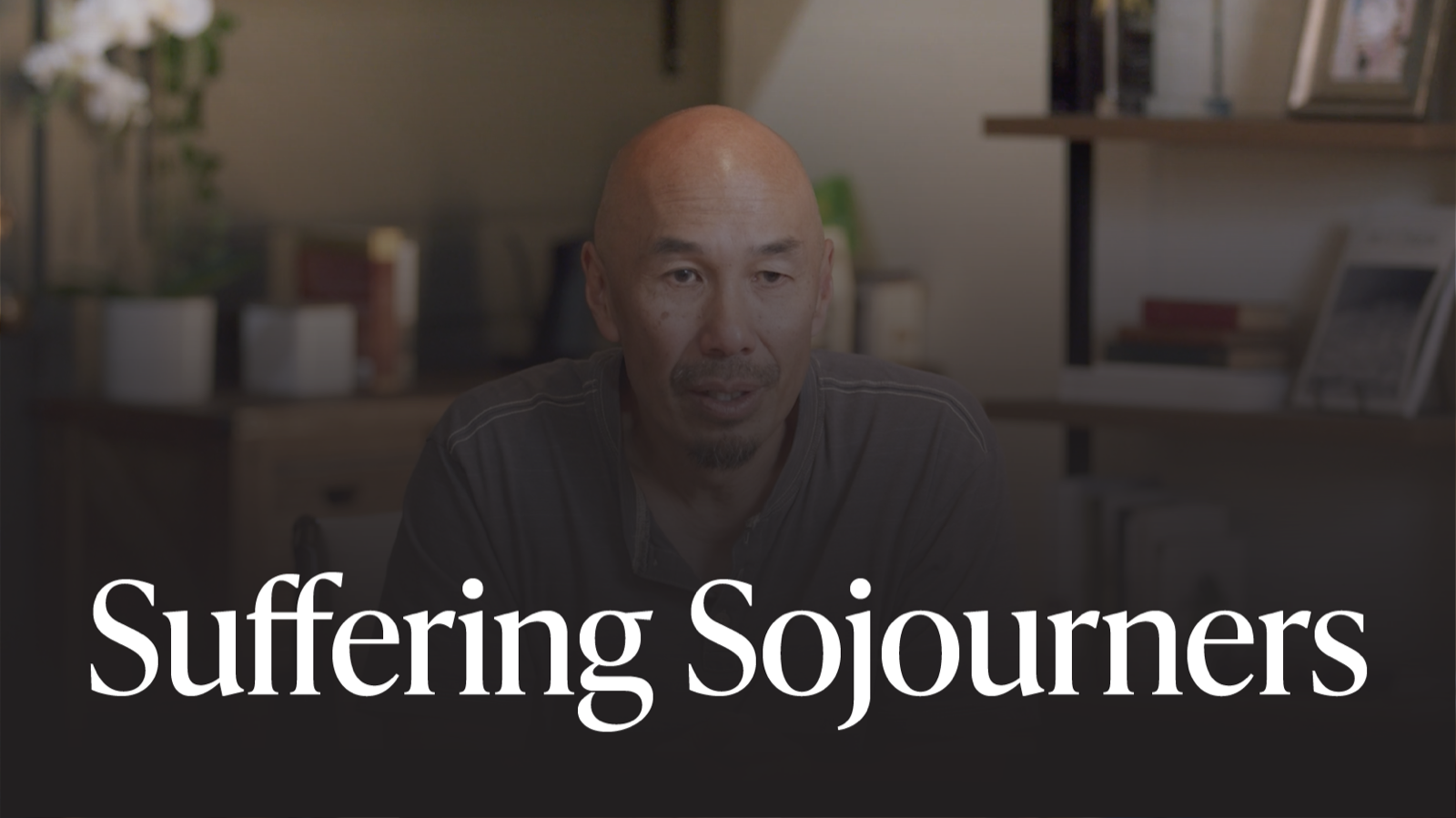 05. Suffering Sojourners